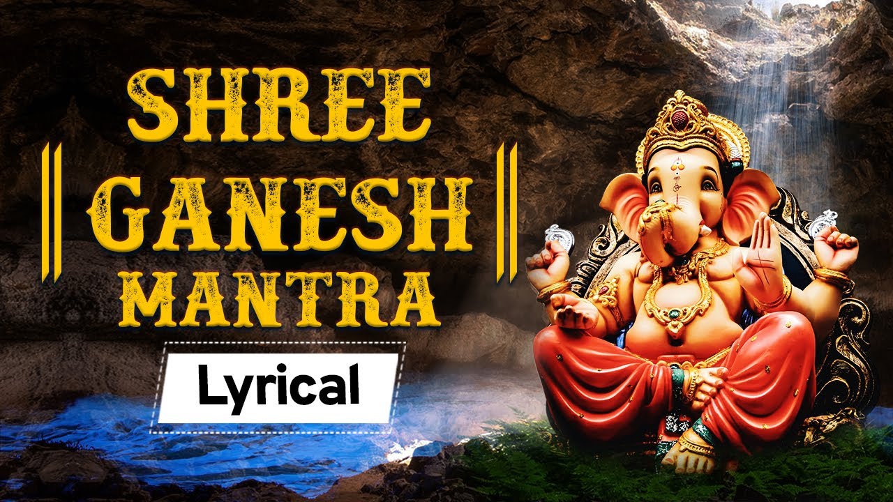 Ganesh Mantra || गणेश मंत्र || Lord Ganesha Mantra || Ganesh Ji Ke ...